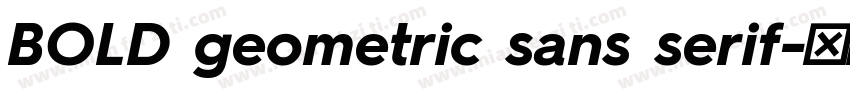 BOLD geometric sans serif字体转换